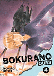 Bokurano: Ours, Volume 4 (h�ftad)