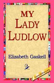 My Lady Ludlow (h�ftad)