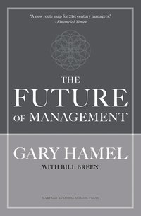 The Future of Management (h�ftad)