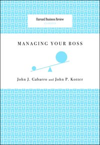 Managing Your Boss (h�ftad)