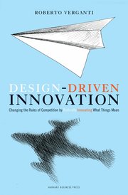 Design Driven Innovation (inbunden)