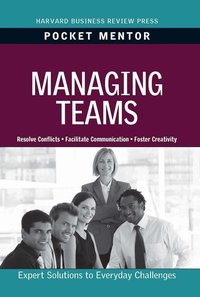 Pocket Mentor Series: Managing Teams (h�ftad)