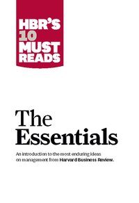 HBR'S 10 Must Reads: The Essentials (h�ftad)