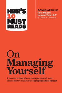 HBR's 10 Must Reads on Managing Yourself (h�ftad)