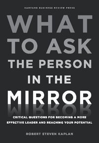 What to Ask the Person in the Mirror (inbunden)