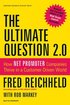 The Ultimate Question 2.0 (Revised and Expanded Edition)