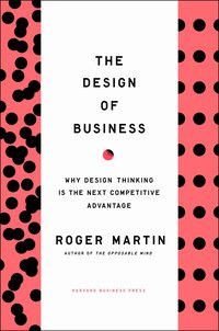 Design of Business (inbunden)
