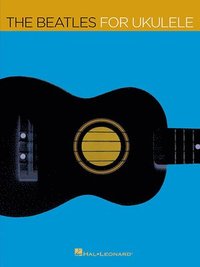 The Beatles for Ukulele (h�ftad)