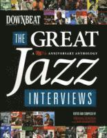 Downbeat: the Great Jazz Interviews (h�ftad)