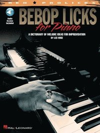 Bebop Licks For Piano Book & Cd (h�ftad)
