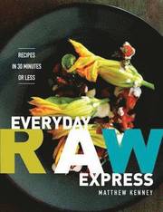 Everyday Raw Express (h�ftad)