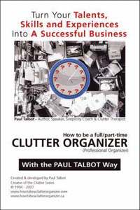 How to be a Full/part Time Clutter Organizer (h�ftad)