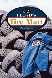 Floyd's Tire Mart (inbunden)