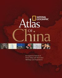'National Geographic' Atlas of China (h�ftad)