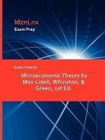 Exam Prep For Microeconomic Theory By Mas-Colell, Whinston, & Green, 1st Ed. (h�ftad)