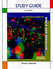 Introduction to Brain and Behavior Study Guide (h�ftad)