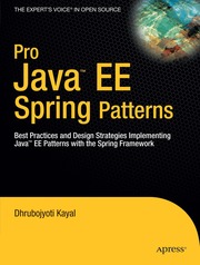 Pro Java EE Spring Patterns: Best Practives and Design Strategies Implementing Java EE with the Spring Framework (h�ftad)