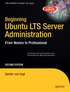 Beginning Ubuntu LTS Server Administration : From Novice to Professional, 2nd Edition