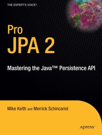 Pro JPA 2: Mastering the Java Persistence API (h�ftad)