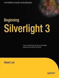 Beginning Silverlight 3 (h�ftad)