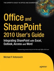 Office and SharePoint 2010 User's Guide: Integrating SharePoint with Excel, Outlook, Access and Word (h�ftad)
