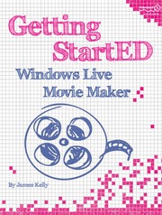 Getting StartED with Windows Live Movie Maker (h�ftad)