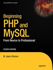 Beginning PHP and MySQL: From Novice to Professional 4th Edition (h�ftad)