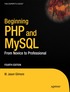 Beginning PHP and MySQL: From Novice to Professional 4th Edition