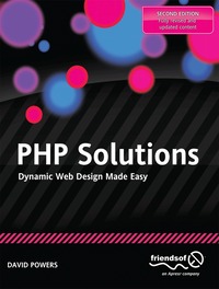 PHP Solutions: Dynamic Web Design Made Easy 2nd Edition (h�ftad)