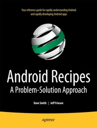 Android Recipes: A Problem-Solution Approach (h�ftad)