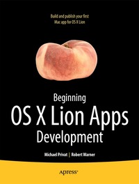 Beginning Mac OS X Lion Apps Development (h�ftad)