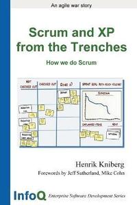 Scrum and XP from the Trenches (h�ftad)