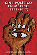 Cine polÿtico en México (1968-2017)