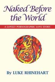 Naked Before The World (h�ftad)