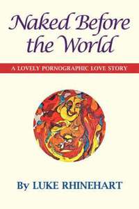 Naked Before The World (h�ftad)