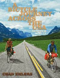 A Bicycle Journey Across the USA (inbunden)