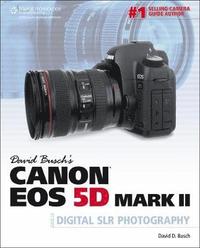 David Busch's Canon EOS 5D Mark II Guide To Digital SLR Photography (h�ftad)
