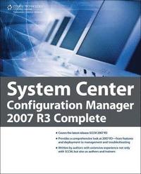System Center Configuration Manager 2007 R3 Complete (h�ftad)