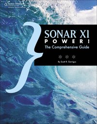 SONAR XI Power! The Comprehensive Guide (h�ftad)