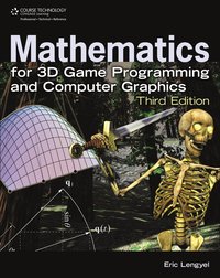 Mathematics for 3D Game Programming and Computer Graphics 3rd Edition (inbunden)