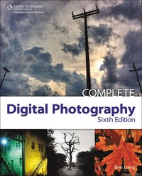 Complete Digital Photography 6th Edition (h�ftad)