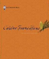 Le Cordon Bleu Cuisine Foundations (inbunden)