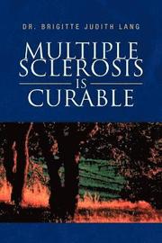 Multiple Sclerosis Is Curable (h�ftad)