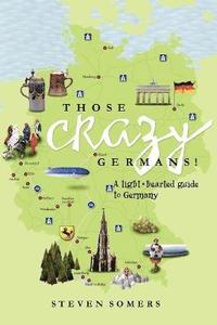 Those Crazy Germans! (h�ftad)