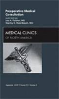 Preoperative Medical Consultation, An Issue of Medical Clinics