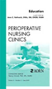 Education, An Issue of Perioperative Nursing Clinics (inbunden)