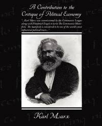 A Contribution to the Critique of Political Economy (h�ftad)