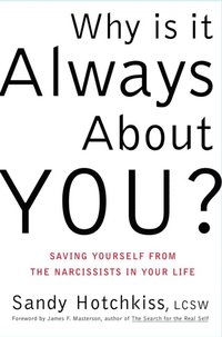 Why Is It Always About You? (inbunden)