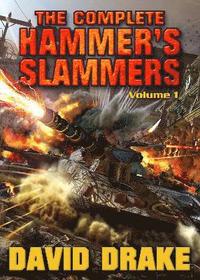 The Complete Hammer's Slammers: v. 1