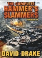 The Complete Hammer's Slammers: v. 2 (h�ftad)